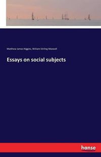 Cover image for Essays on social subjects