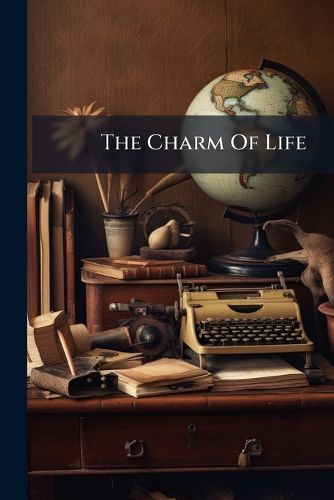 Cover image for The Charm Of Life