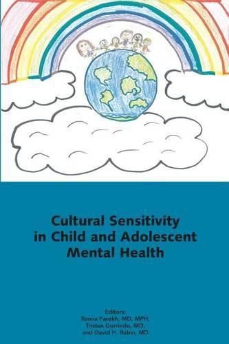 Cultural Sensitivity in Child and Adolescent Mental Health