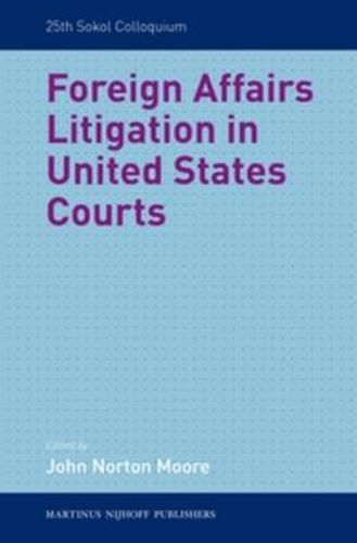 Cover image for Foreign Affairs Litigation in United States Courts