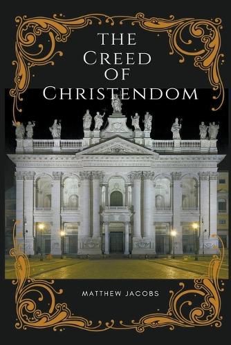Cover image for The Creed of Christendom