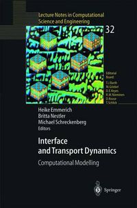 Cover image for Interface and Transport Dynamics: Computational Modelling