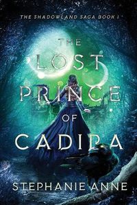 Cover image for The Lost Prince of Cadira