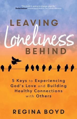 Cover image for Leaving Loneliness Behind