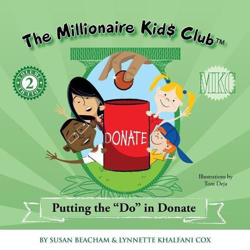 the Millionaire Kids Club: Putting the Do in Donate