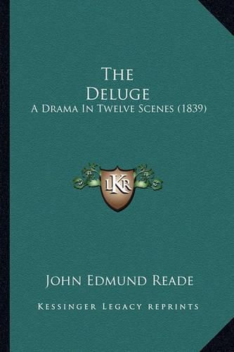 The Deluge: A Drama in Twelve Scenes (1839)