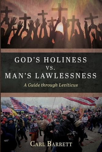 Cover image for God's Holiness vs. Man's Lawlessness