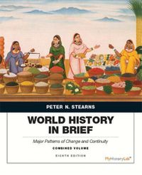 Cover image for World History in Brief: Major Patterns of Change and Continuity, Combined Volume