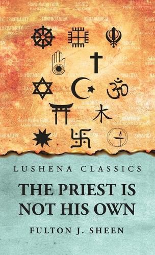 Cover image for The Priest Is Not His Own