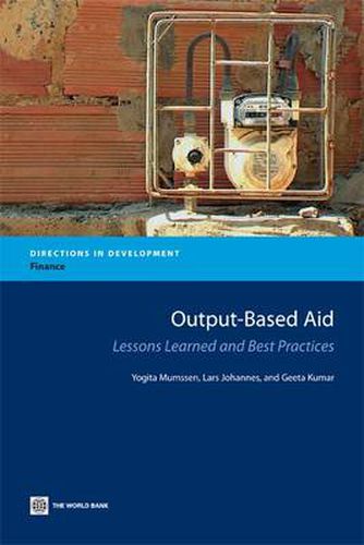 Cover image for Output-Based Aid: Lessons Learned and Best Practices