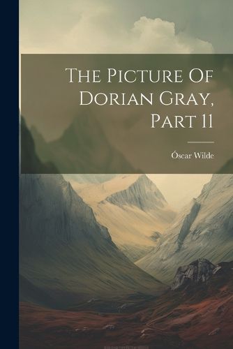 Cover image for The Picture Of Dorian Gray, Part 11