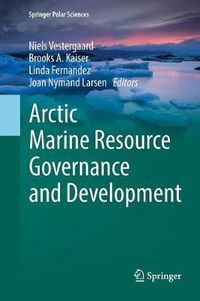 Cover image for Arctic Marine Resource Governance and Development