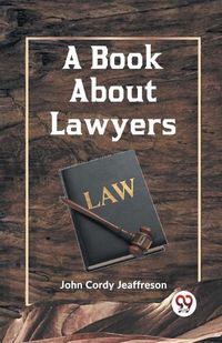 Cover image for A Book About Lawyers