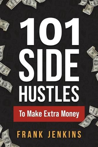 Cover image for 101 Side Hustles To Make Extra Money