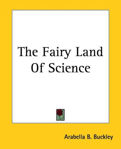 Cover image for The Fairy Land Of Science