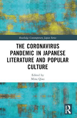 The Coronavirus Pandemic in Japanese Literature and Popular Culture