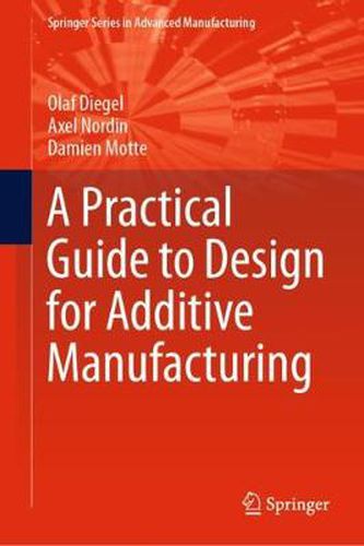 Cover image for A Practical Guide to Design for Additive Manufacturing