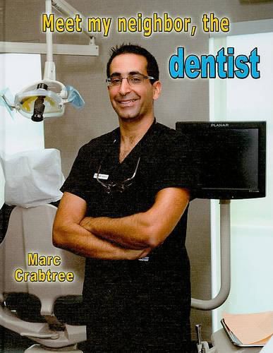 Cover image for Meet My Neighbor, the Dentist