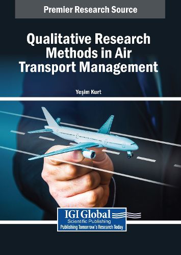 Cover image for Qualitative Research Methods in Air Transport Management