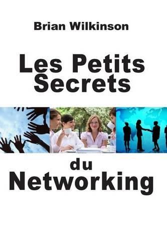 Cover image for Les Petits Secrets du Networking