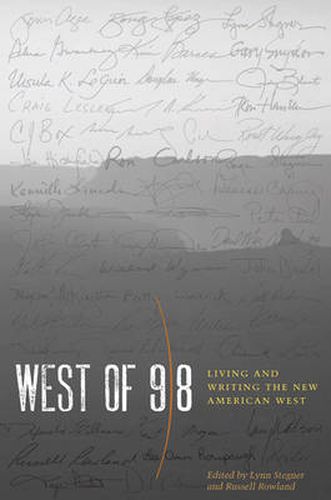 Cover image for West of 98: Living and Writing the New American West