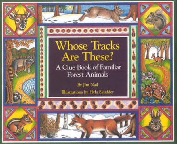 Cover image for Whose Tracks Are These?: A Clue Book of Familiar Forest Animals
