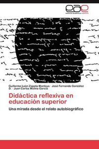 Cover image for Didactica reflexiva en educacion superior