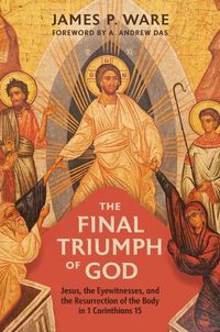 Cover image for The Final Triumph of God