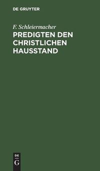 Cover image for Predigten Den Christlichen Hausstand