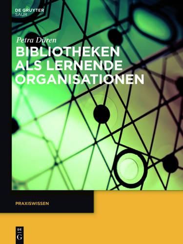 Cover image for Bibliotheken ALS Lernende Organisationen