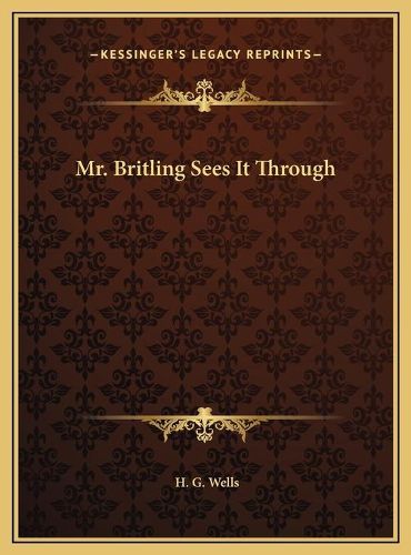 Cover image for Mr. Britling Sees It Through