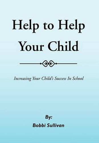 Cover image for Help to Help Your Child
