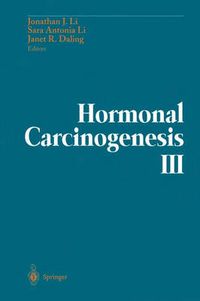 Cover image for Hormonal Carcinogenesis III: Proceedings of the Third International Symposium