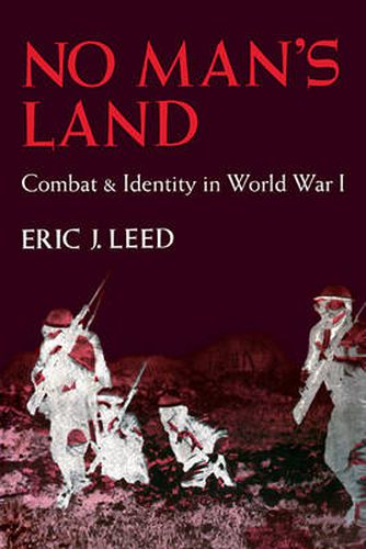 Cover image for No Man's Land: Combat and Identity in World War 1