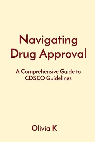 Navigating Drug Approval