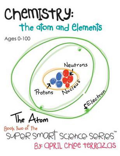 Cover image for Chemistry: The Atom and Elements