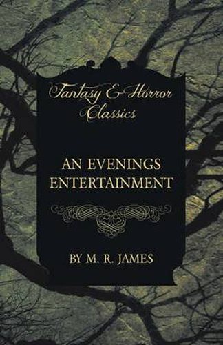 Cover image for An Evenings Entertainment (Fantasy and Horror Classics)