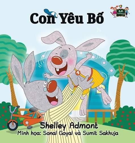 Cover image for I Love My Dad: Vietnamese Edition