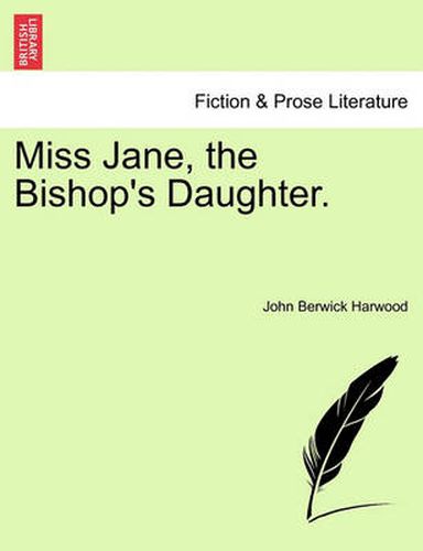 Miss Jane, the Bishop's Daughter.