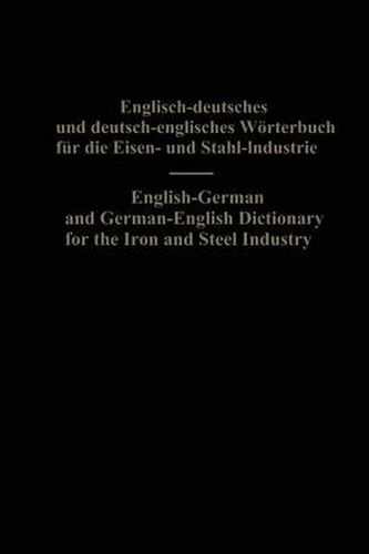 Cover image for English-German and German-English Dictionary for the Iron and Steel Industry