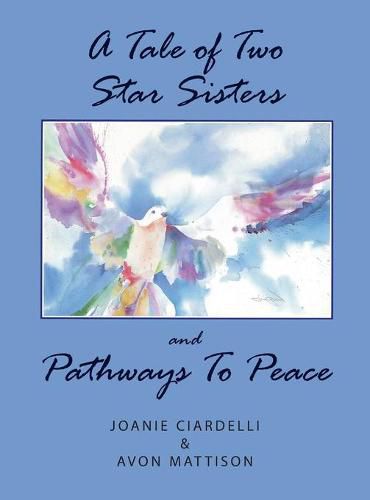 Cover image for A Tale of Two Star Sisters and Pathways To Peace