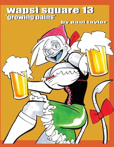 Cover image for Wapsi Square 13 "growing pains"