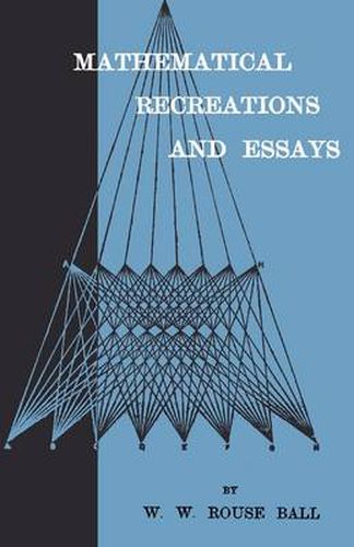 Cover image for Mathematical Recreations And Essays