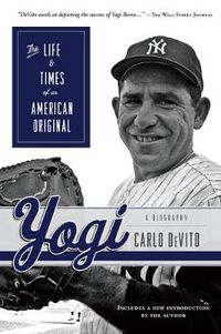 Cover image for Yogi: The Life & Times of an American Original