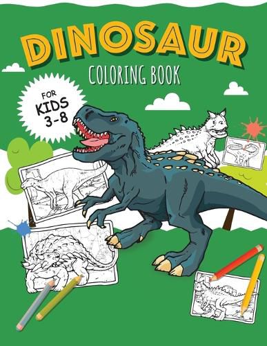 Cover image for DINOSAURS - Coloring Book for Boys: Color 30 kinds of dinosaurs and recognize them by name!