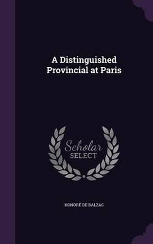 Cover image for A Distinguished Provincial at Paris