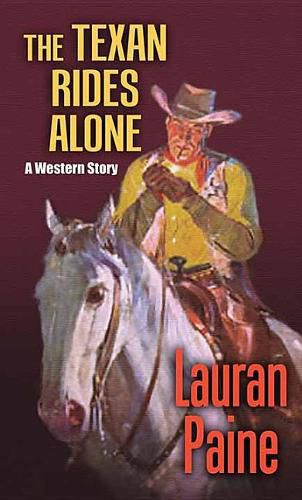 Cover image for The Texan Rides Alone