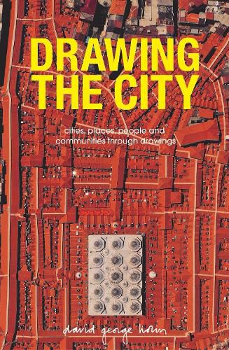 Cover image for Drawing the City