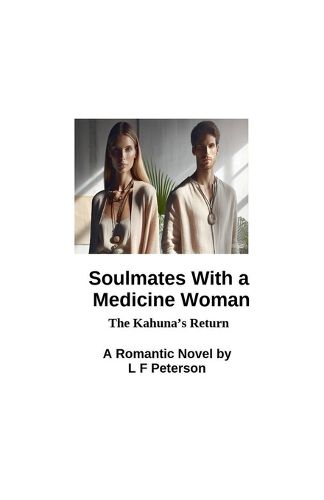Cover image for Soul Mates With a Medicine Woman