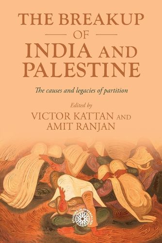 Cover image for The Breakup of India and Palestine